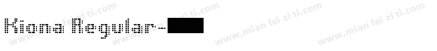Kiona Regular字体转换